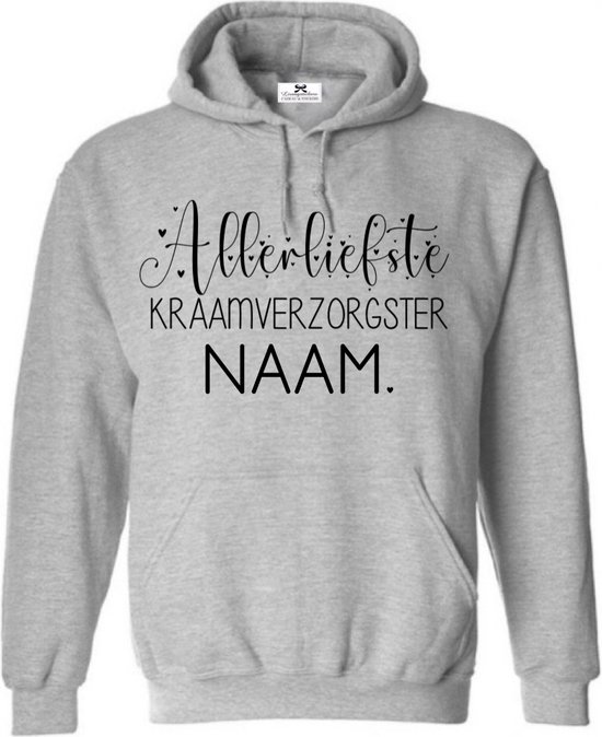 Hoodie | Sweater met capuchon | Cadeau kraamhulp | allerliefste kraamverzorgster met naam | Maat M