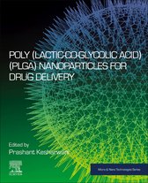 Micro and Nano Technologies - Poly(lactic-co-glycolic acid) (PLGA) Nanoparticles for Drug Delivery