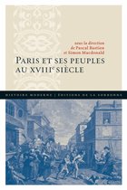 Histoire moderne - Paris et ses peuples au XVIIIe siècle