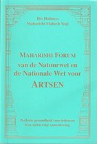 Maharishi’s Forum van de Natuurwet en de Nationale Wet voor Artsen, Perfecte gezondheid voor iedereen, Een ziektevrije samenleving
