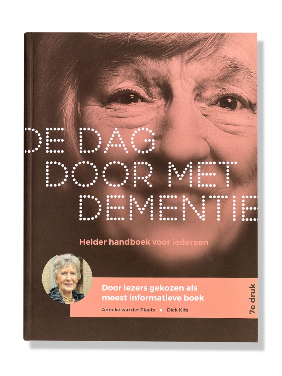 De dag door met dementie | 9789080997226 | Anneke van der Plaats | Boeken |  bol.com