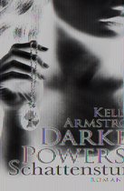 Die Chloe-Saunders-Reihe 1 - Darkest Powers: Schattenstunde
