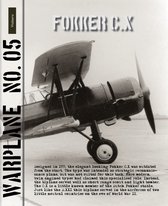 Warplane 5 -   Fokker C.X