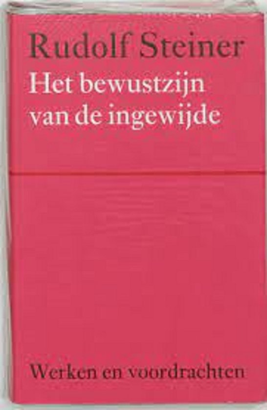 Cover van het boek 'Het bewustzijn van de ingewijde' van Rudolf Steiner