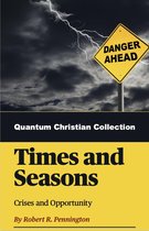Quantum Christianity 4 - Times and Seasons