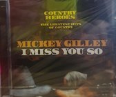 Mickey Gilley - I miss you so