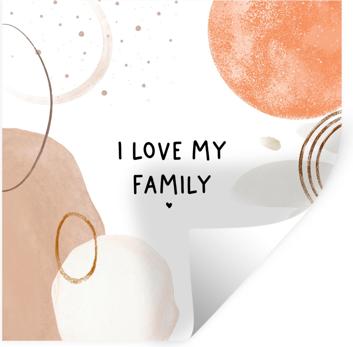 Muurstickers - Sticker Folie - Quotes - I love my family - Familie - Spreuken - 100x100 cm