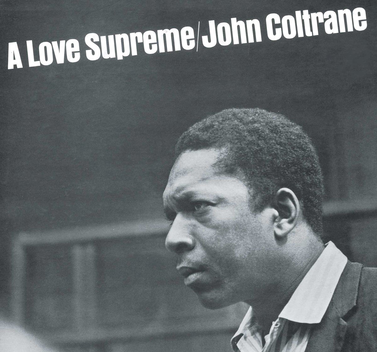 John Coltrane - A Love Supreme (LP) - John Coltrane