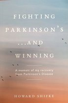 Fighting Parkinson's...and Winning