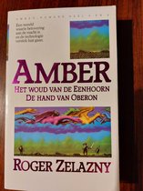 Amber Het woud van de Eenhoorn / De hand van Oberon