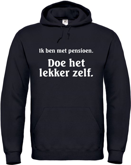 Klere-Zooi - Ik Ben Met Pensioen… - Hoodie - M