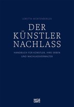 Der Kunstlernachlass (German Edition)