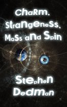 Charm, Strangeness, Mass and Spin