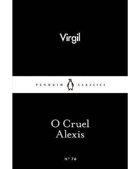 Livre 'O Cruel Alexis' de Virgil, Penguin Classics, n° 76.