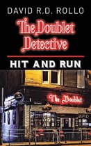 The Doublet Detective. Hit and Run