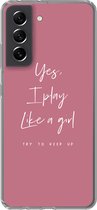 Geschikt voor Samsung Galaxy S21 FE hoesje - Yes, I play like a girl - Spreuken - Quotes - Meisje - Siliconen Telefoonhoesje
