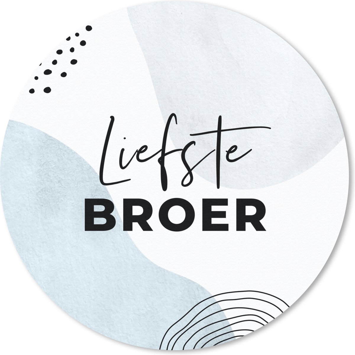 Muismat rond 50x50 cm - Mousepad Quotes - 'Liefste broer' - Spreuken - Blauw - Ronde muismatten