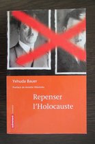 Repenser L'Holocauste