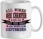 All the woman are created equal, but the best are born in September ' roze| Cadeau| cadeau voor haar| Verjaardag | Beker 31 CL