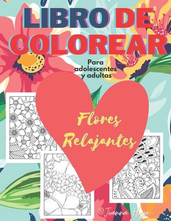 Libro para Colorear para Adolescentes y Adultos - Flores Rel ... - cover