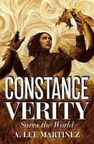 The Constance Verity Trilogy- Constance Verity Saves the World