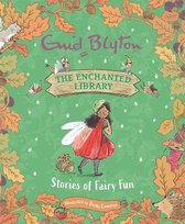 The Enchanted Library-The Enchanted Library: Stories of Fairy Fun