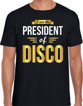 President of disco feest t-shirt zwart voor heren - discofeest / party shirt - Cadeau voor een disco liefhebber M