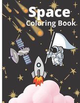 Space Coloring Book: Astronaut, Satellite And Space Ship Coloring Book For Kids Well Decorated Activity Book Best Gift For Your Child