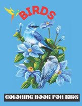 Bird Coloring Book For Kids: bird coloring book for kids ages 2-12 .kids Coloring Book with Beautiful birds, Hummingbirds, and more.