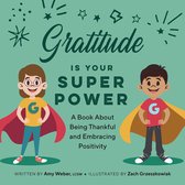 My Superpowers- Gratitude Is Your Superpower