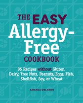 The Easy Allergy-Free Cookbook