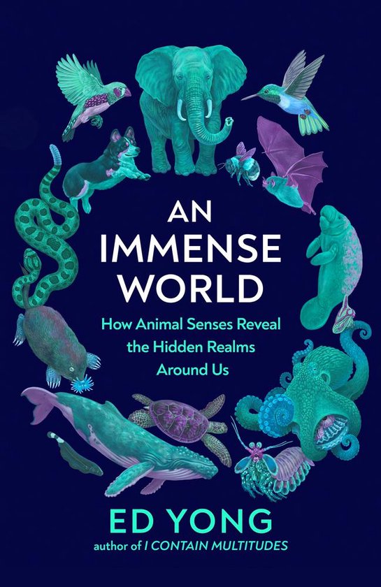 Boek cover An Immense World van Ed Yong (Paperback)