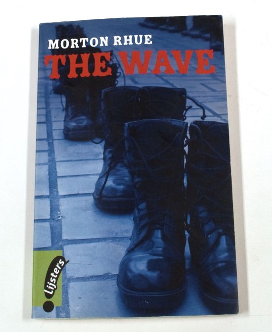 Morton Rhue, The Wave