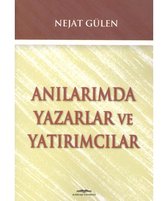 Anılarımda Yazarlar ve Yatırımcılar