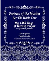 The Holy Quran Journal for Reflection Writing Notes: Arabic - English Translation- Fortress of the Muslim For The Whole Year