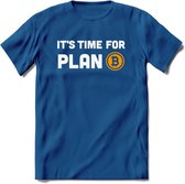 Its Time For Plan B - Crypto T-Shirt Kleding Cadeau | Dames / Heren / Unisex | Bitcoin / Ethereum shirt | Grappig Verjaardag kado | Tshirt Met Print  Prijs - Donker Blauw - XXL