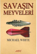 Savaşın Meyveleri