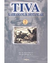 Tıva Kahramanlık Destanları 2