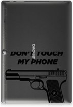 Cover Lenovo Tab 10 | Tab 2 A10-30 Tablet Hoesje met foto Pistol Don't Touch My Phone met transparant zijkanten