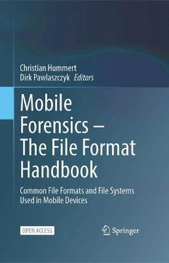 Mobile Forensics – The File Format Handbook | 9783030984694 | Boeken | bol