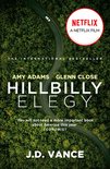 Hillbilly Elegy The International Bestselling Memoir Coming Soon as a Netflix Major Motion Picture starring Amy Adams and Glenn Close A Memoir of a Family and Culture in Crisis