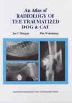 An Atlas of Radiology of the Traumatized Dog and Cat