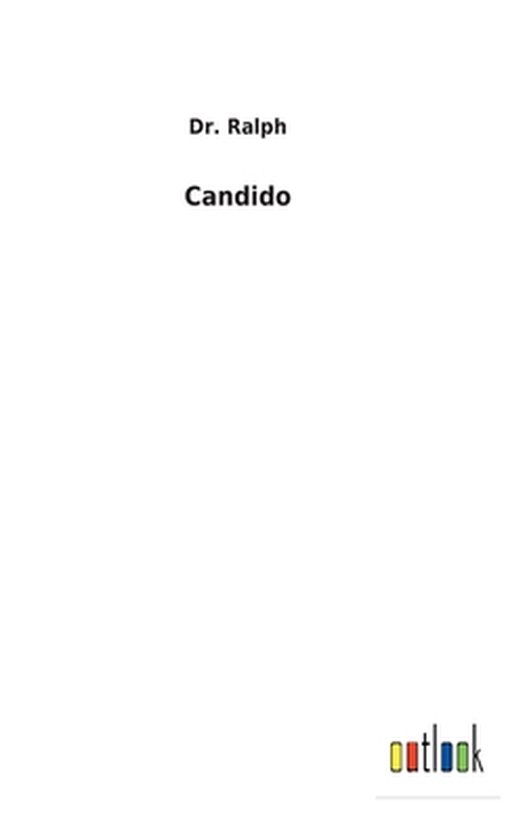 Titelpagina van het boek "Candido" door Dr. Ralph. Rechtsonder het "outlook" logo.