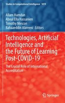 Technologies, Artificial Intelligence and the Future of Learning Post-COVID-19