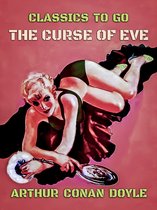 Classics To Go - The Curse of Eve