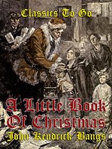 Classics To Go - A Little Book of Christmas