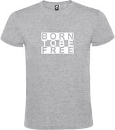 Grijs  T shirt met  print van "BORN TO BE FREE " print Wit size XXXXL