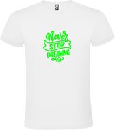 Wit  T shirt met  print van " Never Stop Dreaming " print Neon Groen size XS
