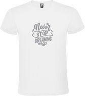 Wit  T shirt met  print van " Never Stop Dreaming " print Zilver size XXXXL