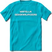 Hartelijk gediskwalificeerd Spreuken T-Shirt | Dames / Heren | Grappige cadeaus | Verjaardag teksten Cadeau - Blauw - 3XL